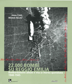 22.000 Bombe su Reggio Emilia