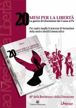 20 MESI PER LA LIBERTA’. La guerra di Liberazione dal Cusna al Po