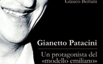 Gianetto Patacini, un protagonista del modello emiliano
