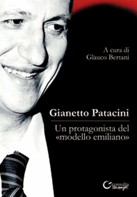 Gianetto Patacini, un protagonista del modello emiliano