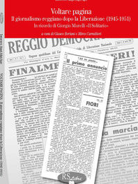 Voltare pagina. Il giornalismo reggiano dopo la Liberazione (1945-1951)