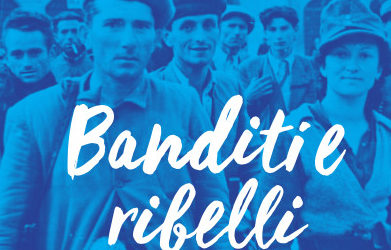 Banditi e Ribelli