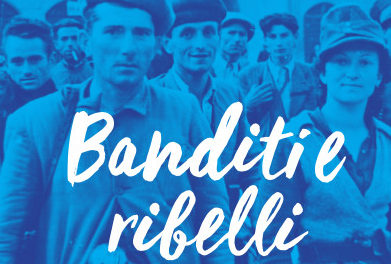 Banditi e Ribelli