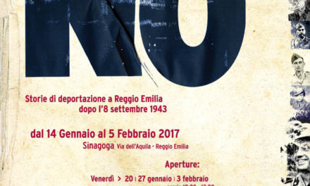 I soldati che dissero NO. Storie di deportazione a Reggio Emilia dopo l’8 settembre 1943
