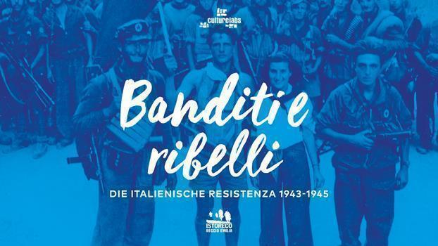 “Banditi e ribelli” – Foto-dokumentarische Wanderausstellung