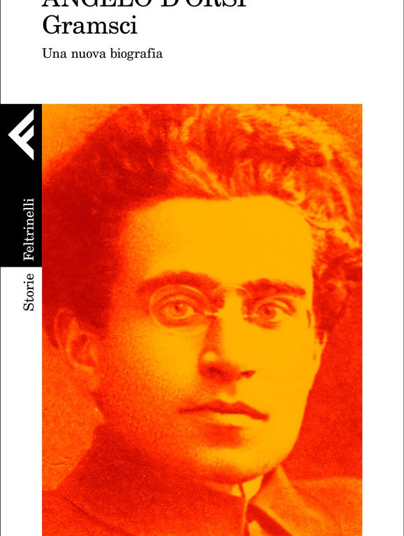 Gramsci. Una nuova biografia