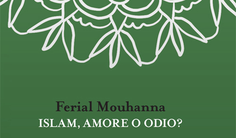 Presentazione del libro “Islam, amore o odio?”