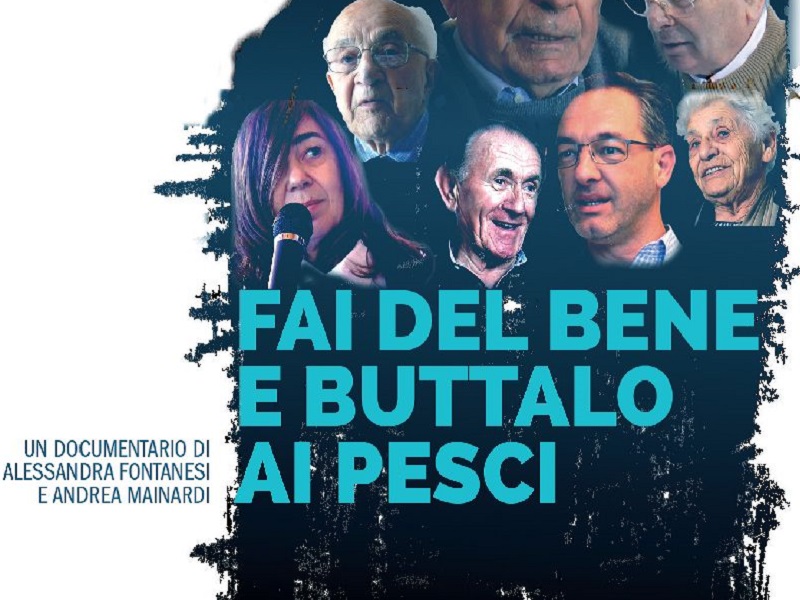 Fai del bene e buttalo ai pesci