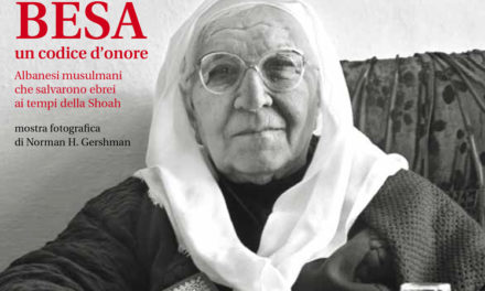 Besa – Un codice di onore: Albanesi musulmani che salvarono ebrei ai tempi della Shoah