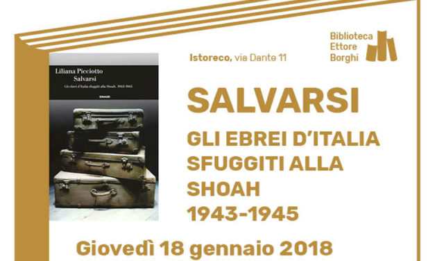 Salvarsi. Gli ebrei d’Italia sfuggiti alla Shoah 1943 – 1945