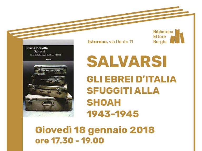 Salvarsi. Gli ebrei d’Italia sfuggiti alla Shoah 1943 – 1945