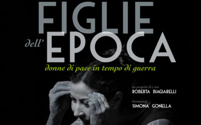 Figlie dell’epoca. Donne di pace in tempo di guerra