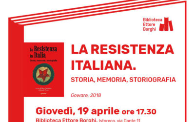 Presentazione del libro “La Resistenza italiana. Storia, memoria, storiografia”