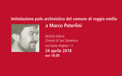 Intitolazione del Polo archivistico allo storico Marco Paterlini