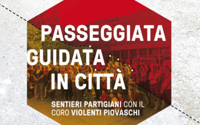 Passeggiata guidata in città: Sentieri partigiani con il coro Violenti piovaschi