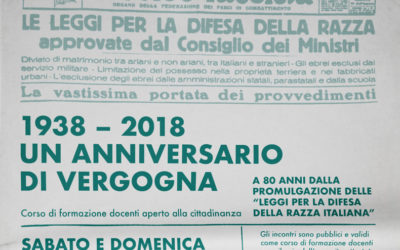 1938 – 2018 Un anniversario di vergogna. A ottant’anni dalla promulgazione delle “Leggi per la difesa della razza italiana”