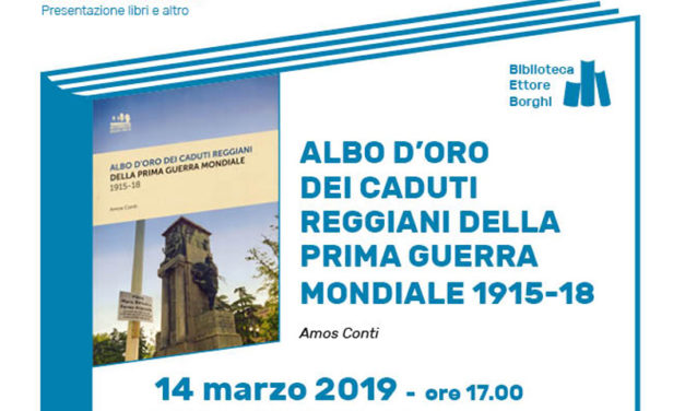 Presentazione volume “Albo d’oro dei caduti reggiani della prima guerra mondiale 1915-18”