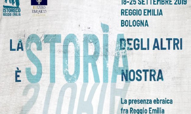 La Storia degli altri è Storia nostra – Corso di formazione sulla presenza ebraica tra Reggio e l’Emilia Romagna