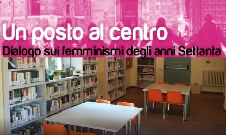 I mercoledì rosa in Biblioteca: Un posto al centro: femminismo e femminismi in Emilia Romagna