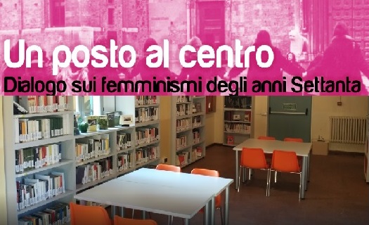 I mercoledì rosa in Biblioteca: Un posto al centro: femminismo e femminismi in Emilia Romagna