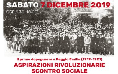 Il primo dopoguerra a Reggio Emilia (1919-1921). Aspirazioni rivoluzionarie, scontro sociale, origini del fascismo