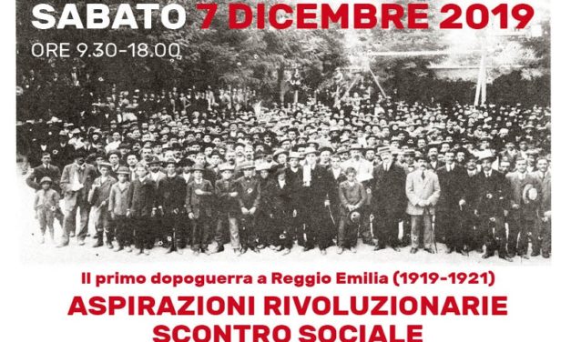 Il primo dopoguerra a Reggio Emilia (1919-1921). Aspirazioni rivoluzionarie, scontro sociale, origini del fascismo