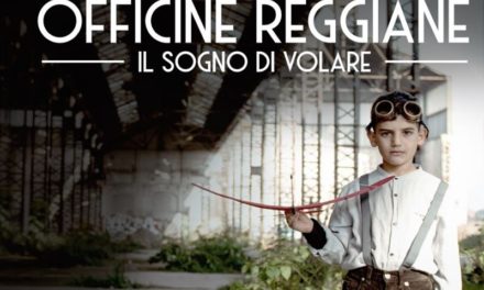 Officine Reggiane. Il sogno di volare