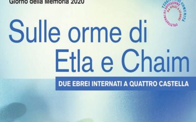 Sulle orme di Etla e Chaim. Due ebrei internati a Quattro Castella