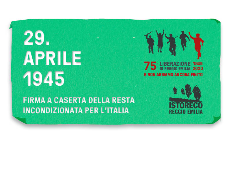 29 aprile 1945 – Firma a Caserta della resa incondizionata per l’Italia