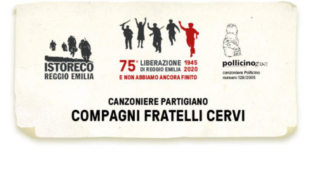 Il canzoniere partigiano: Compagni Fratelli Cervi