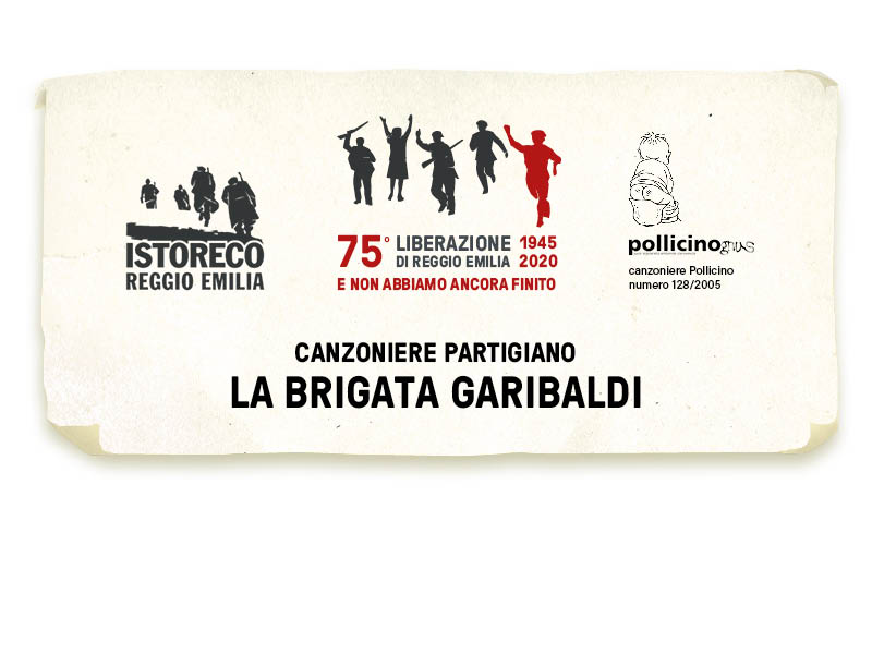 Il canzoniere partigiano: La Brigata Garibaldi