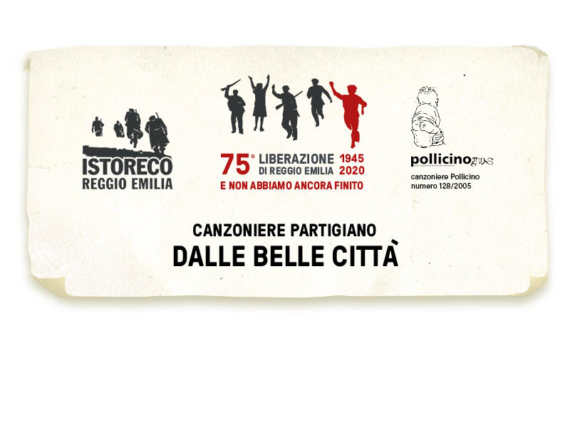 Il canzoniere partigiano: Dalle Belle Città