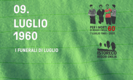 Per i morti di Reggio Emilia – 9 Luglio – I funerali di Luglio