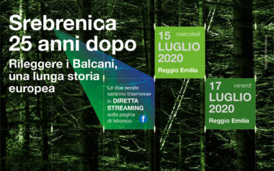 “Srebrenica 25 anni dopo – Rileggere i Balcani” il 15 e il 17 luglio a Reggio Emilia