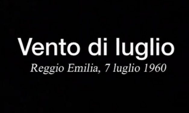 “Vento di luglio” – Il documentario di Paolo Bonacini sul 7 Luglio 1960