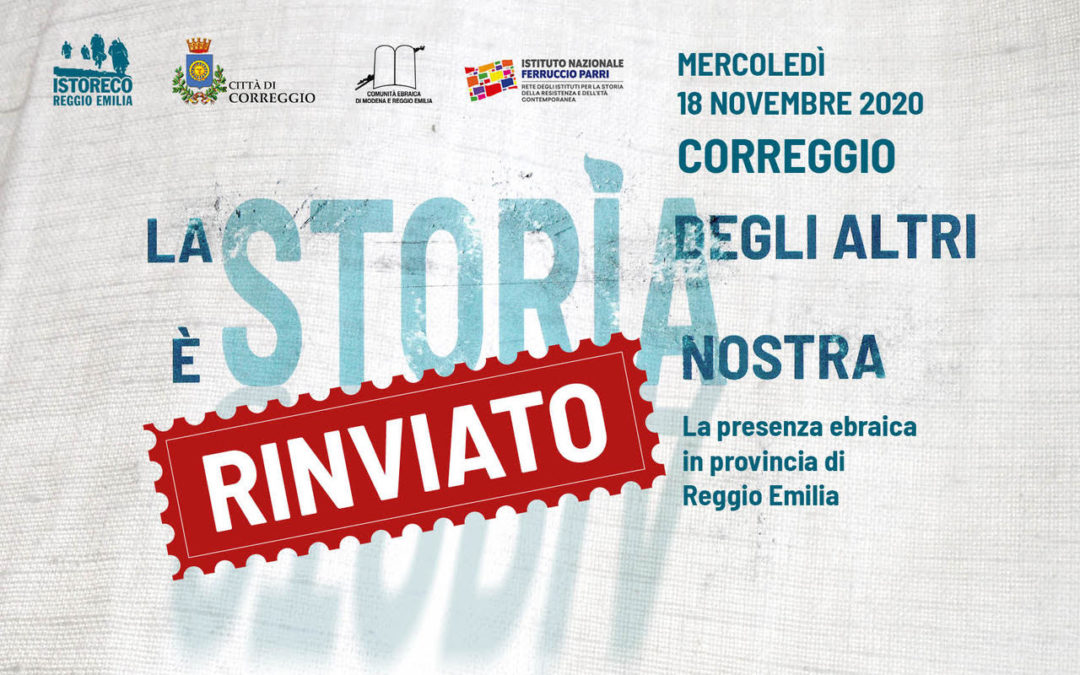 RINVIATO – La Storia degli altri è Storia nostra. La presenza ebraica in provincia di Reggio Emilia