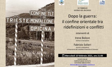 Dopo la guerra: il confine orientale tra ridefinizioni e conflitti – Quattro Castella per il Giorno del Ricordo