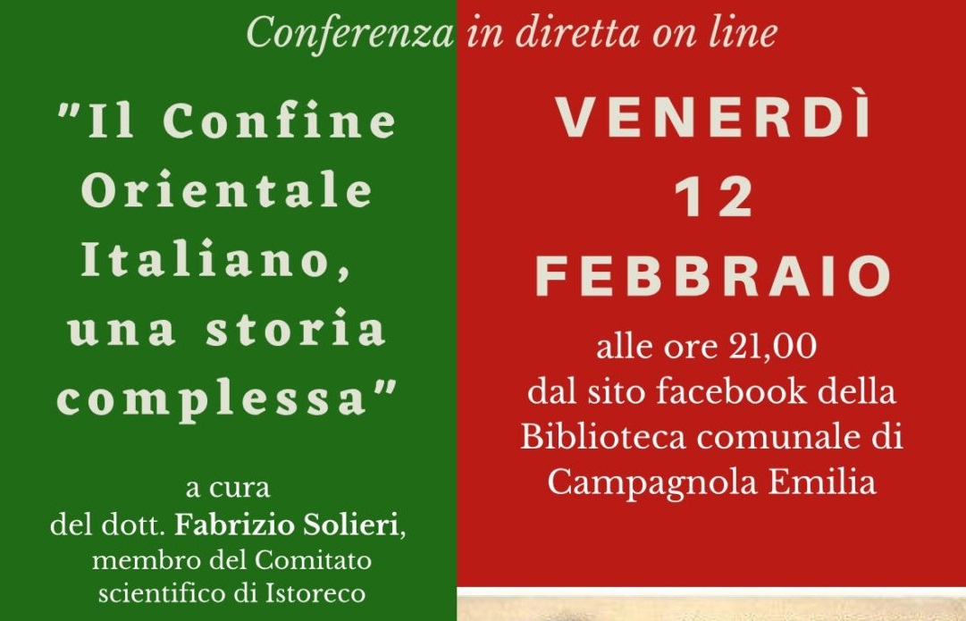 Il Confine Orientale italiano, una storia complessa – Campagnola per il Giorno del Ricordo