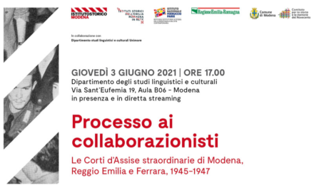 Processo ai collaborazionisti – Le Corti d’Assise straordinarie di Modena, Reggio Emilia e Ferrara, 1945-1947