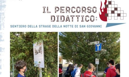 Il percorso didattico “Sentiero della Strage della Notte di San Giovanni”