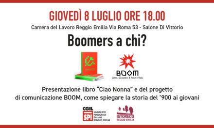 Boomers a chi? Giovedì 8 Luglio SPI-Cgil e Istoreco parlano di come comunicare la storia tra anziani e giovani