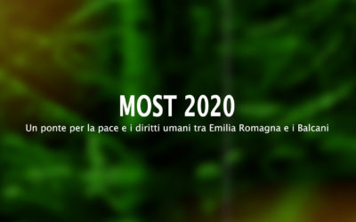 Most 2020 – Un ponte per la pace e diritti umani fra Emilia Romagna e i Balcani