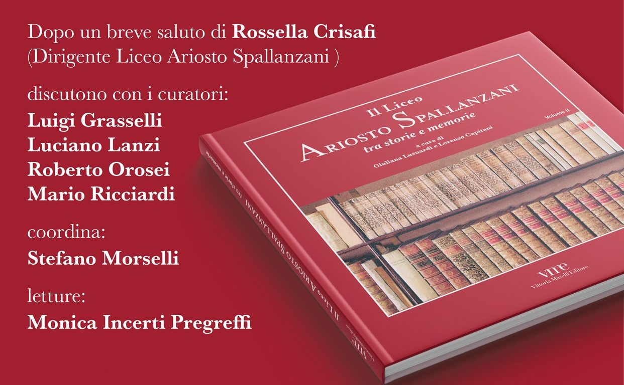 Presentazione del secondo volume: Il Liceo Ariosto-Spallanzani tra storie e memorie