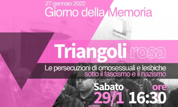 Triangoli rosa. Le persecuzioni di omosessuali e lesbiche sotto il fascismo e il nazismo – Webinar