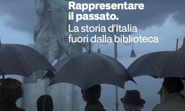 Rappresentare il passato. La storia d’Italia fuori dalla biblioteca