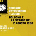 La strage del 2 agosto 1980 – Story Walk a Bologna, 18 maggio