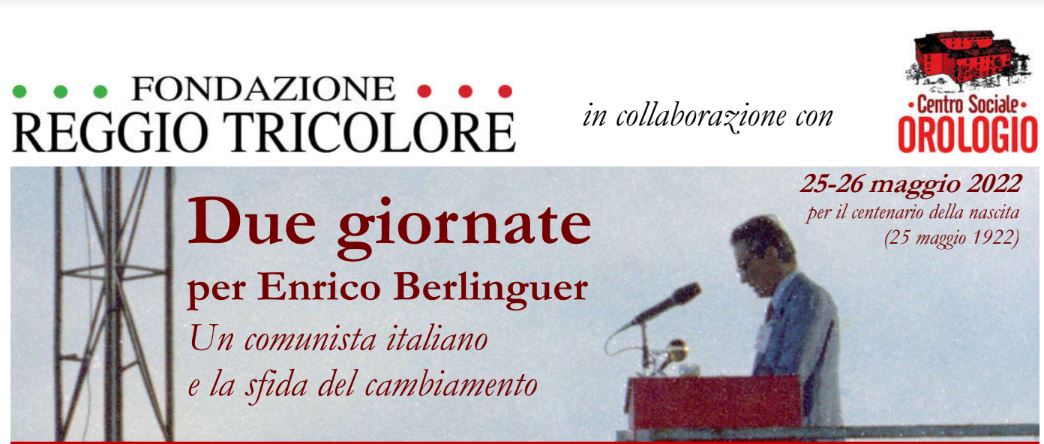 Due giornate per Enrico Berlinguer, un comunista italiano e la sfida del cambiamento