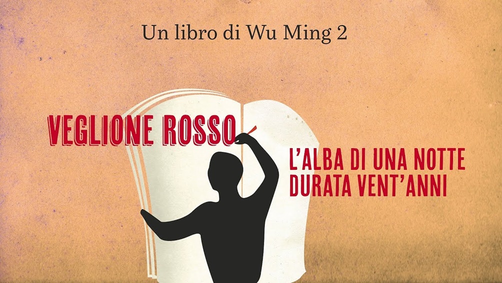 “Veglione Rosso” di Wu Ming 2: un gennaio di presentazioni, concorsi e narrazioni musicali