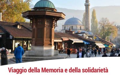 Viaggio della Memoria e della solidarietà in Bosnia Erzegovina 21-27 maggio