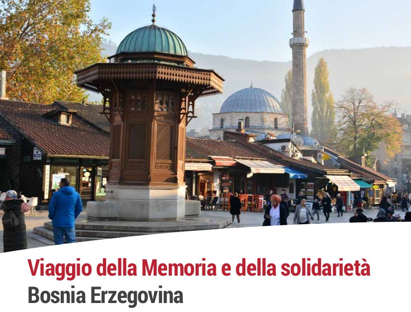 Viaggio della Memoria e della solidarietà in Bosnia Erzegovina 21-27 maggio